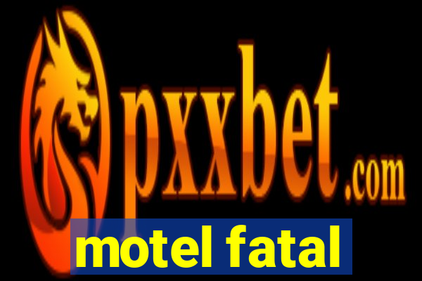 motel fatal